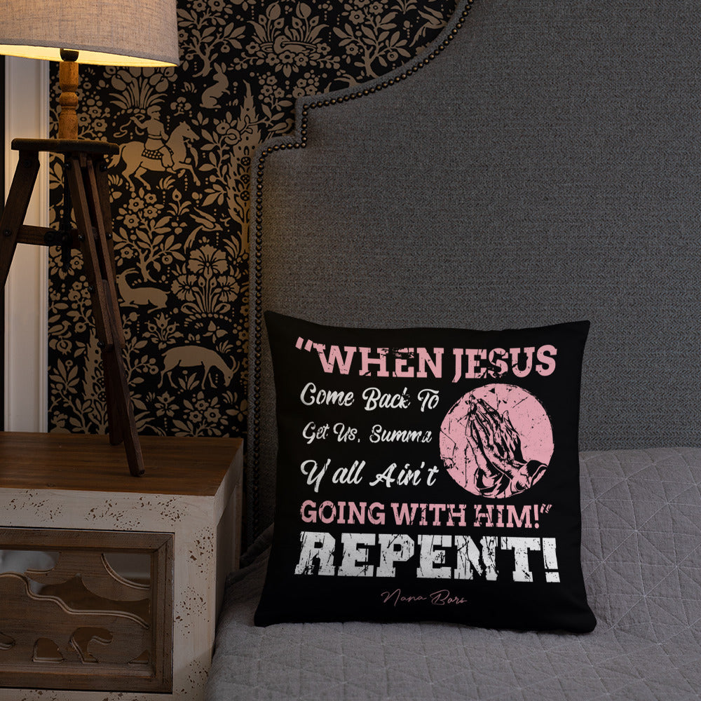 Repent Pillow