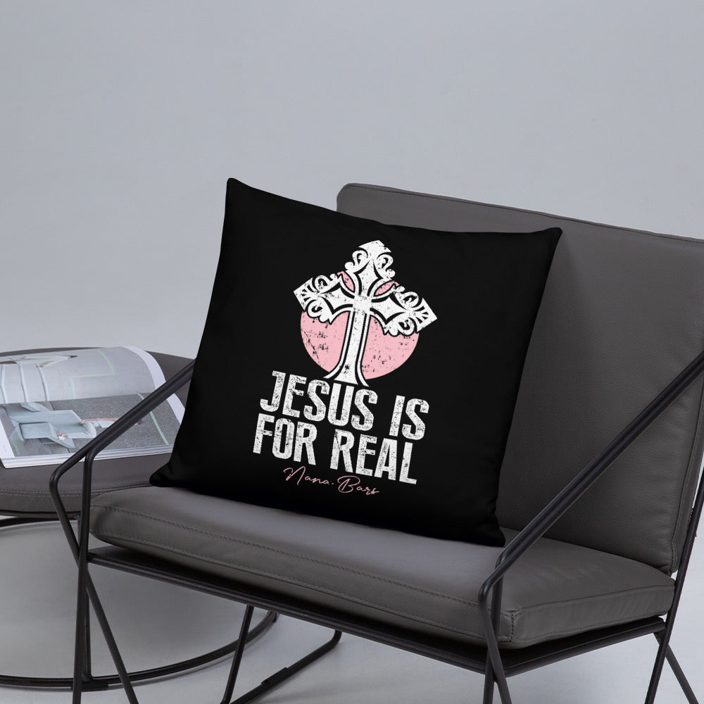 Jesus Is For Real Pillow