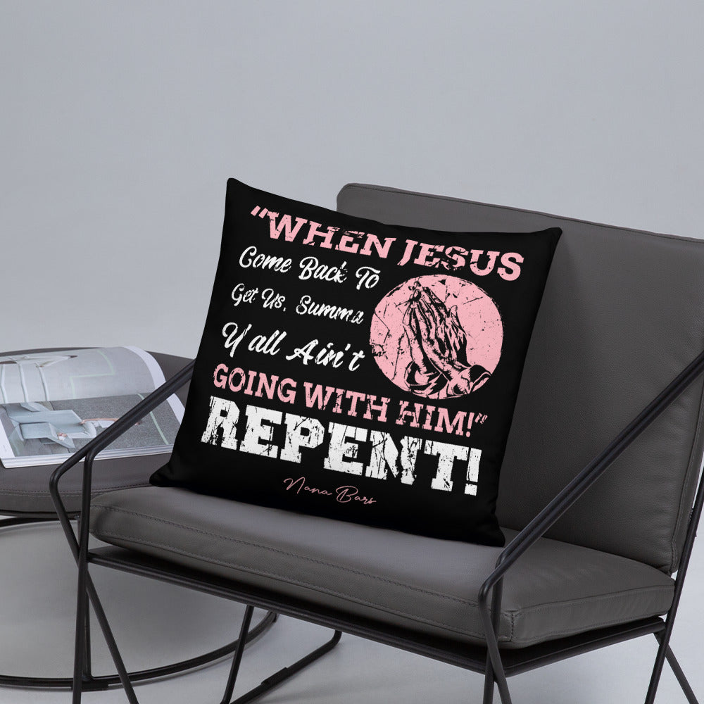 Repent Pillow