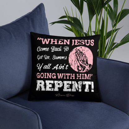 Repent Pillow