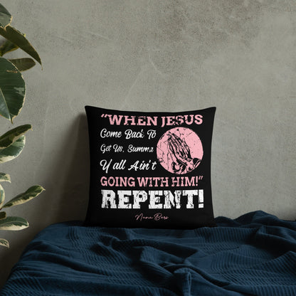 Repent Pillow