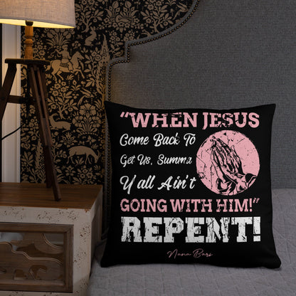 Repent Pillow