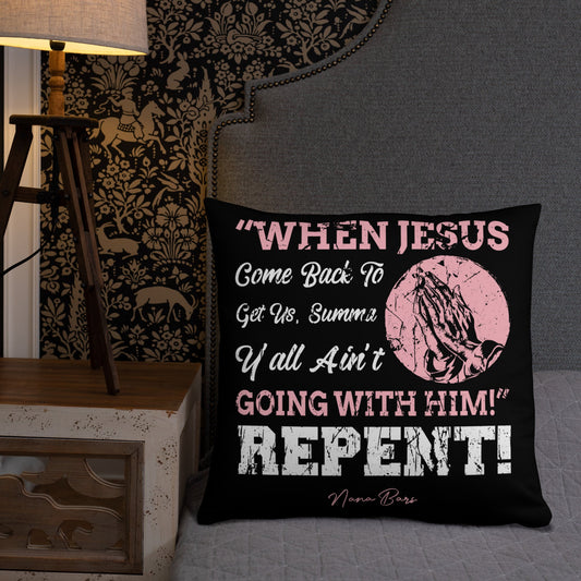 Repent Pillow