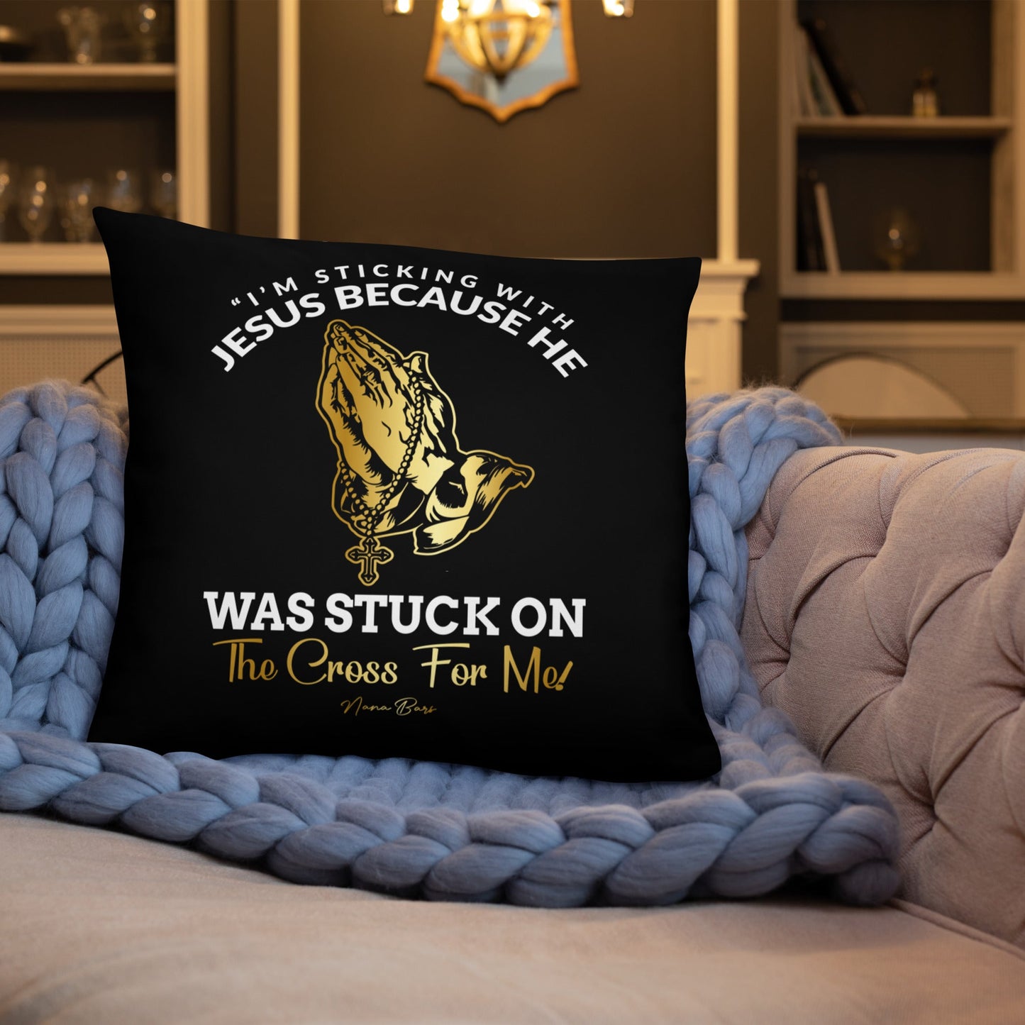 I’m Stickin’ With Jesus Pillow