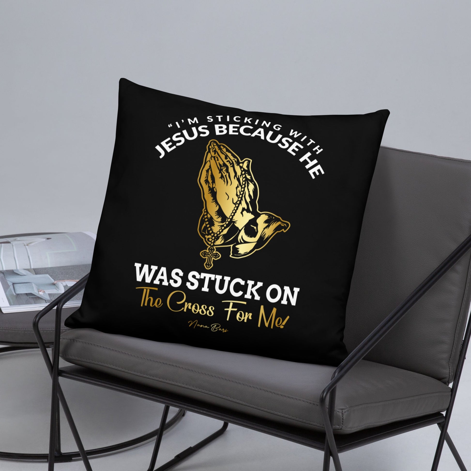 I’m Stickin’ With Jesus Pillow