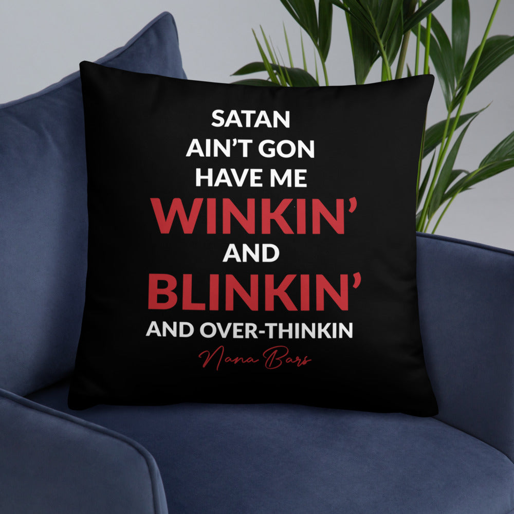 Satan Ain't Gon Have Me Pillow