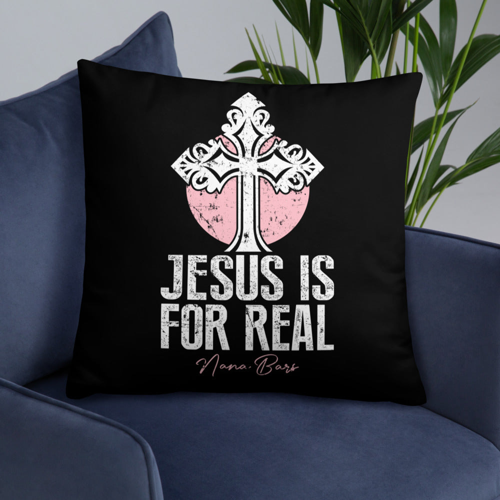 Jesus Is For Real Pillow