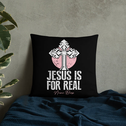 Jesus Is For Real Pillow