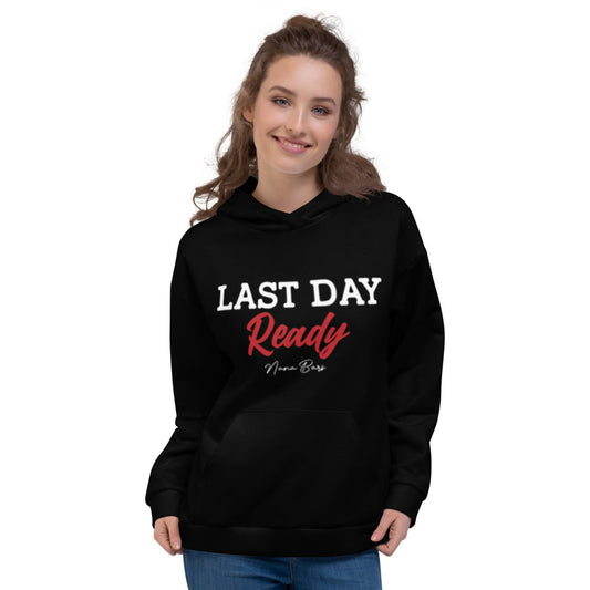 Last Day Ready Women's Hoodie