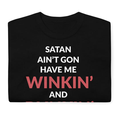 Satan Ain'y Gon Have Me Men's Short Sleeve T-Shirt