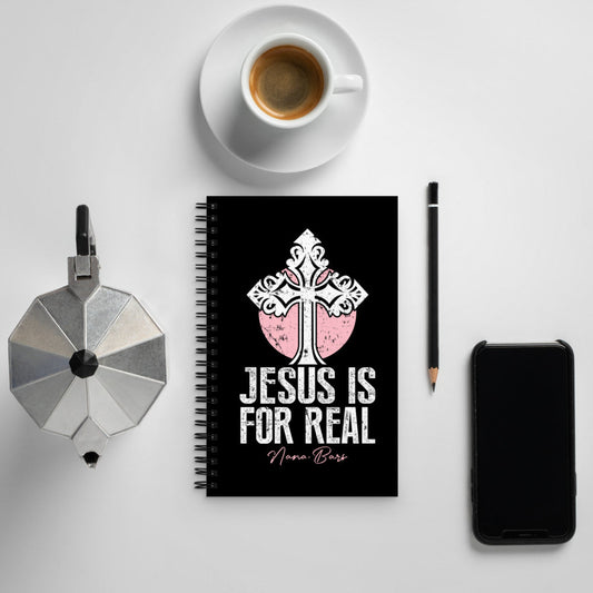 Jesus Is For Real Spiral Notebook