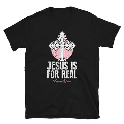 Jesus Is For Real Short-Sleeve T-Shirt