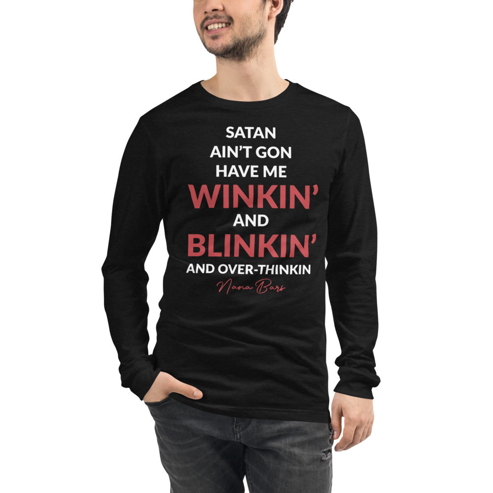 Satan Ain't Gon Have Me Men's Long Sleeve Tee