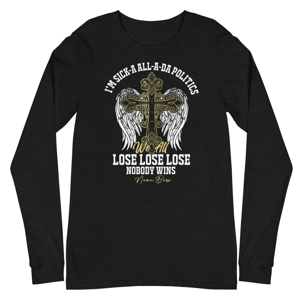 We All Lose Men's Long Sleeve Tee