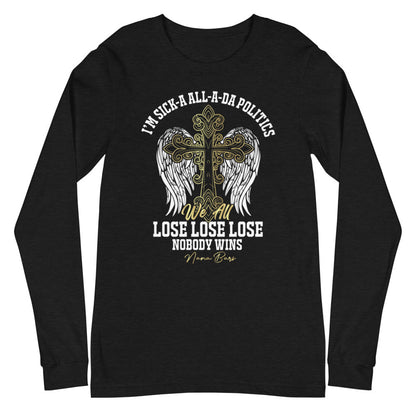 We All Lose Long Sleeve Tee