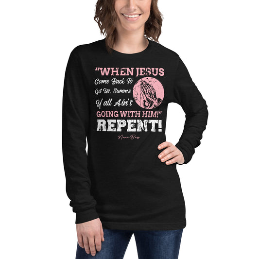 Repent Long Sleeve Tee