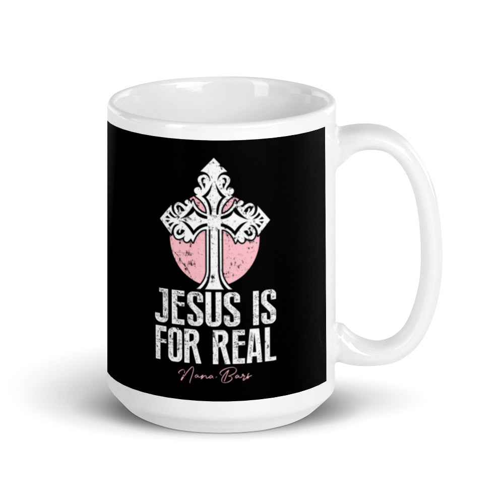 Jesus Is For Real White Glossy Mug