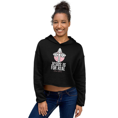 Jesus Is For Real Crop Hoodie