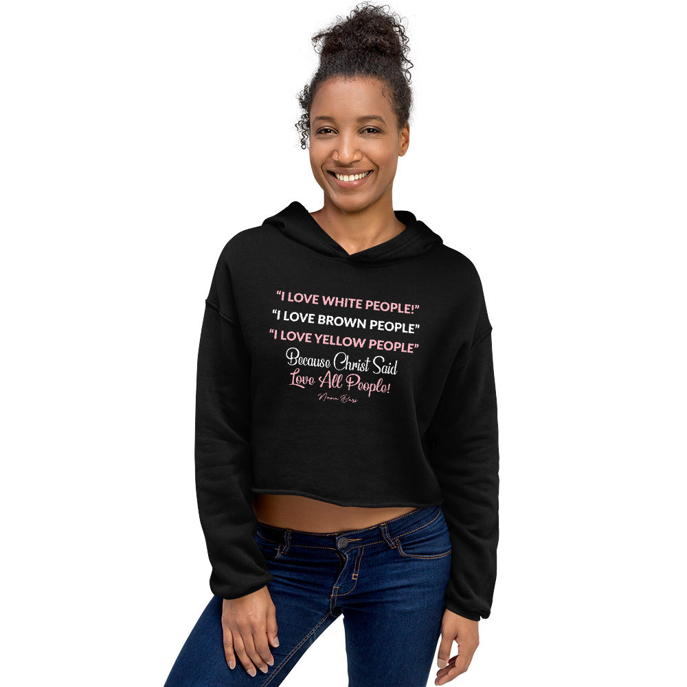 I Love All People Crop Hoodie